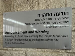 Sign from the rabbinate forbidding Jewish entry to the Temple Mount